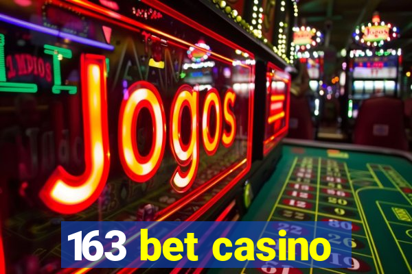 163 bet casino